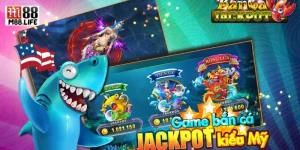 Bắn Cá Jackpot M88: Săn Cá Bạc Tỷ, Giật Thưởng Liền Tay